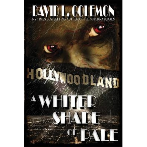A Whiter Shade of Pale, David L. Golemon (Author)