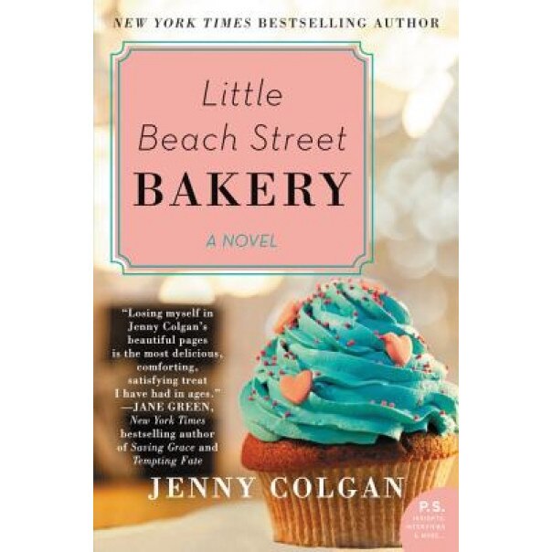 Little Beach Street Bakery, Jenny Colgan (Author)
