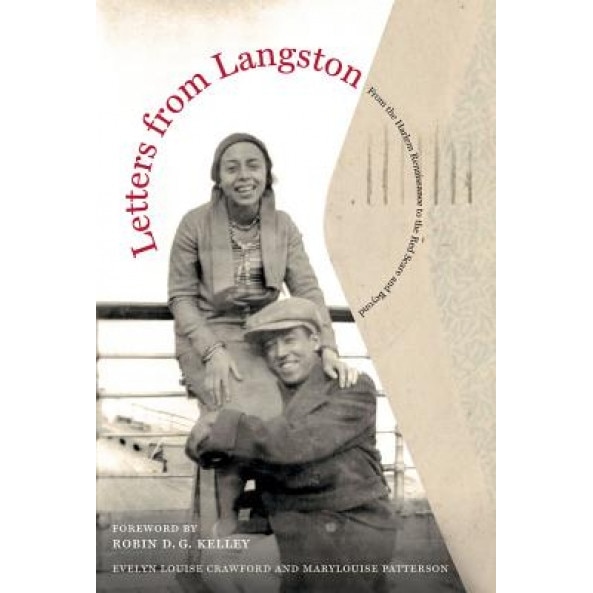 Letters from Langston: From the Harlem Renaissance to the Red Scare and Beyond, Evelyn Louise Crawford (Author)