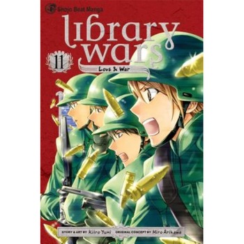 Library Wars: Love & War, Volume 11, Kiiro Yumi (Author) Library Wars: Love & War, Volume 11, Kiiro Yumi (Author)
