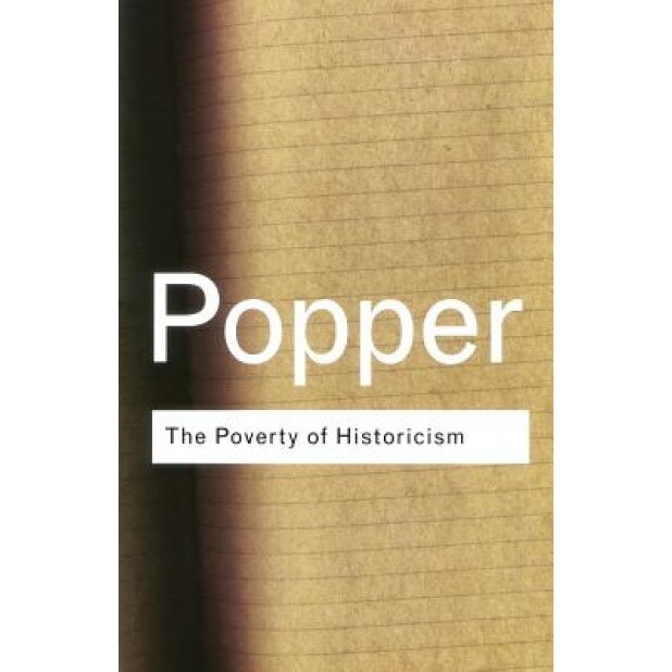 The Poverty of Historicism, Karl Popper