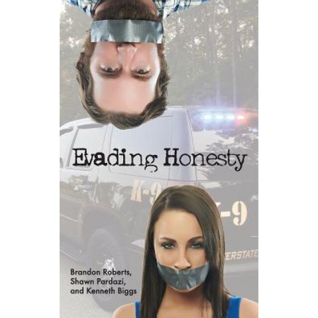 Evading Honesty - Brandon Roberts (Author)