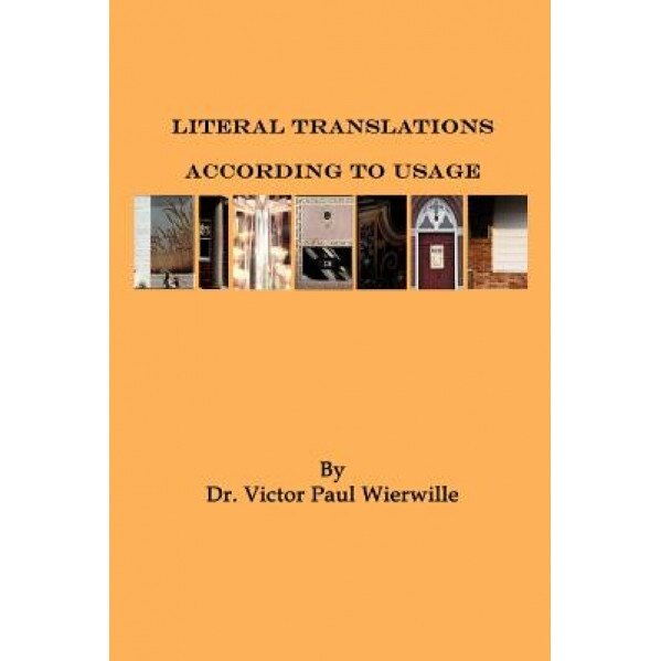 Literal Translations According to Usage, Victor Paul Wierwille (Author)
