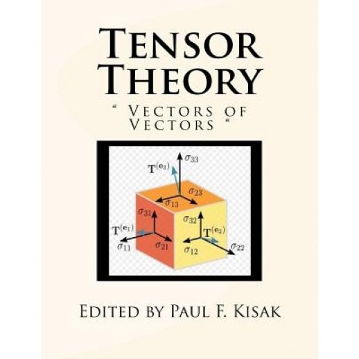 Tensor Theory: 