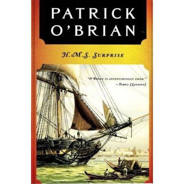 H.M.S. Surprise, Patrick O'Brian (Author)