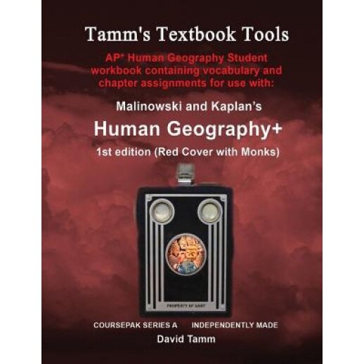 Malinowski & Kaplan's Human Geography+ 1st AP* Edition Student Workbook, David Tamm (Author)