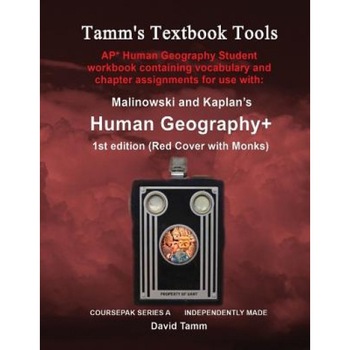 Malinowski & Kaplan's Human Geography+ 1st AP* Edition Student Workbook, David Tamm (Author) Malinowski & Kaplan's Human Geography+ 1st AP* Edition Student Workbook, David Tamm (Author)
