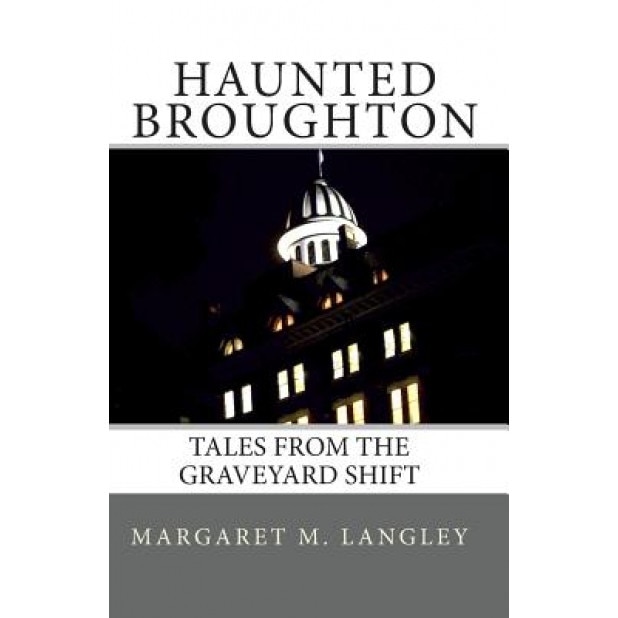 Haunted Broughton, Margaret M. Langley (Author)