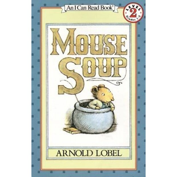 Mouse Soup, Arnold Lobel