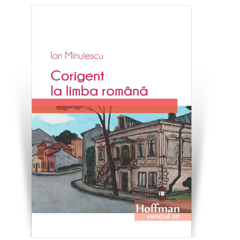 Corigent la limba romana - Ion Minulescu