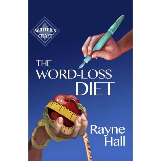The Word-Loss Diet, Rayne Hall (Author)