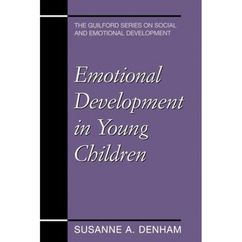 Emotional Development in Young Children - Susanne Denham (Author) Emotional Development in Young Children - Susanne Denham (Author)