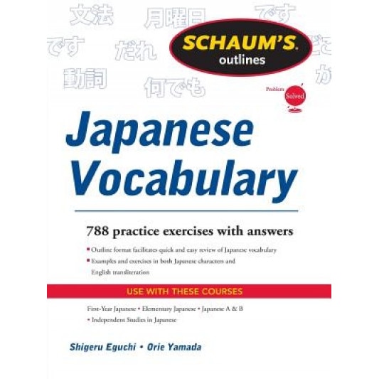 Schaum's Outline of Japanese Vocabulary, Shiqeru Eguchi (Author)