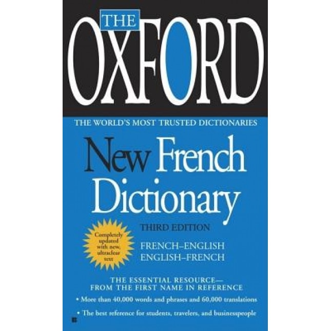 The Oxford New French Dictionary: French-English/English-French, Oxford University Press