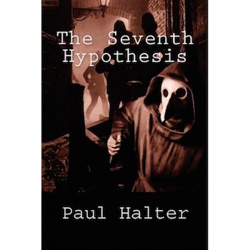 The Seventh Hypothesis, Paul Halter (Author) The Seventh Hypothesis, Paul Halter (Author)