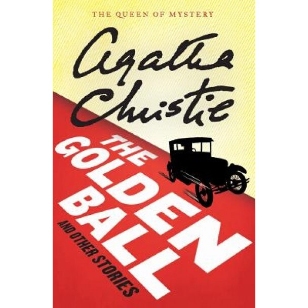 The Golden Ball and Other Stories, Agatha Christie (Author)