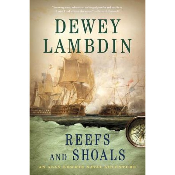 Reefs and Shoals: An Alan Lewrie Naval Adventure, Dewey Lambdin (Author)