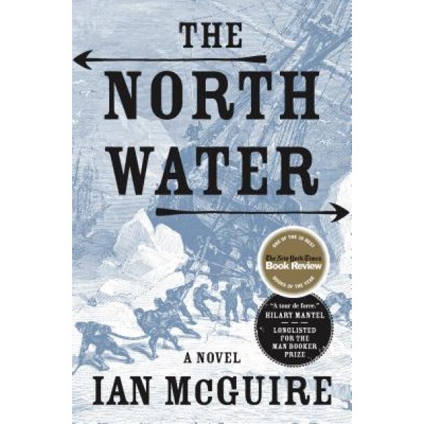 The North Water, Ian McGuire (Author)