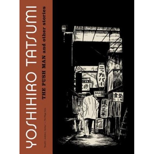 The Push Man and Other Stories, Yoshihiro Tatsumi (Author)