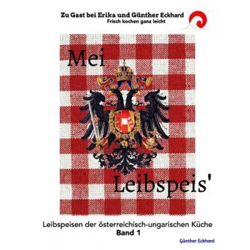 Mei Leibspeis', Gunther Ckhard (Author)