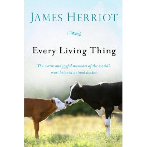Every Living Thing - James Herriot (Author)