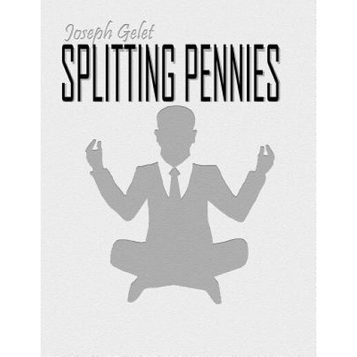 Splitting Pennies: Understanding Forex, Joseph Gelet (Author)