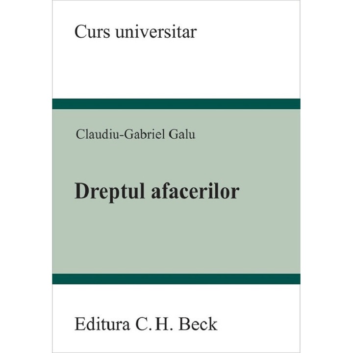 Dreptul Afacerilor - Claudiu-gabriel Galu