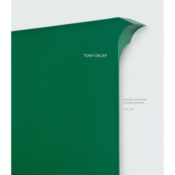 Tony Delap, Barbara Rose (Text by (Art/Photo Books)) Tony Delap, Barbara Rose (Text by (Art/Photo Books))