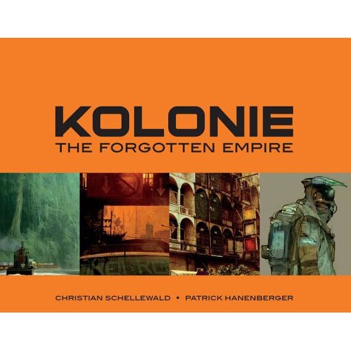 Kolonie: The Forgotten Empire, Christian Schellewald (Author)