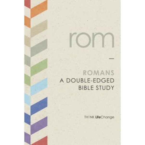 Romans: A Double-Edged Bible Study, The Navigators (Author)