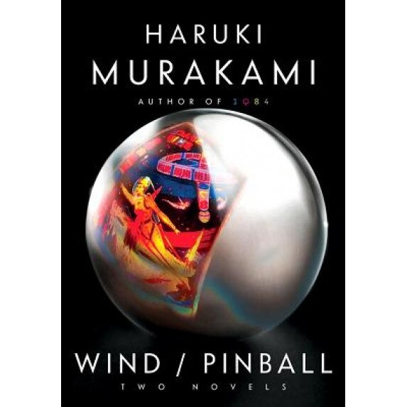Wind/Pinball: Two Early Novels, Haruki Murakami (Author)