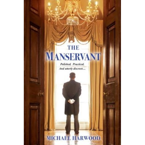 The Manservant, Michael, Solicitor Harwood (Author)