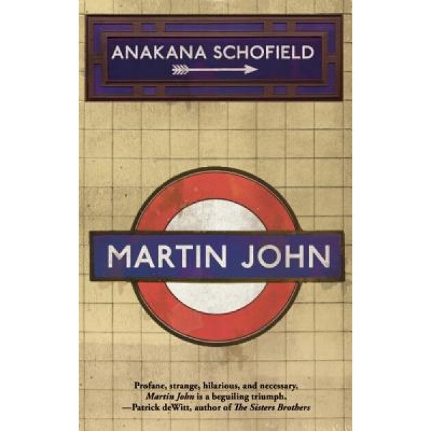 Martin John, Anakana Schofield (Author)