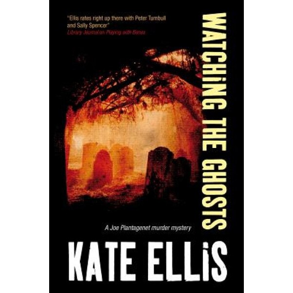 Watching the Ghosts, Kate Ellis (Author)