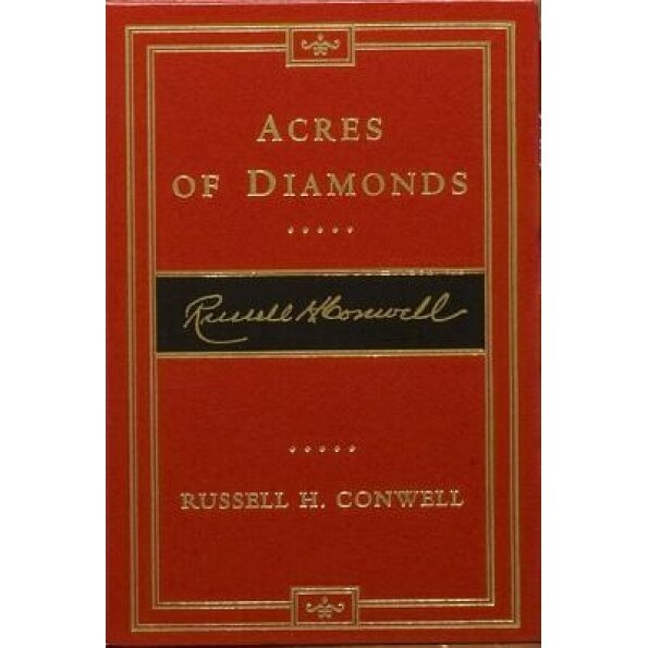 Acres of Diamonds, Russell Herman Conwell (Author)