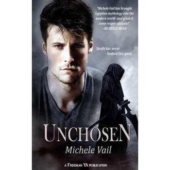 Unchosen: Book 2 in the Reaper Diaries, Michele Vail (Author) Unchosen: Book 2 in the Reaper Diaries, Michele Vail (Author)