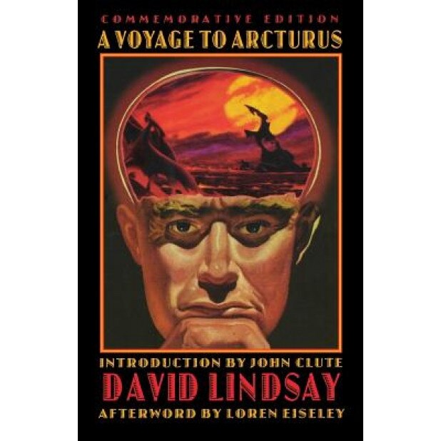 A Voyage to Arcturus, David Lindsay (Author)
