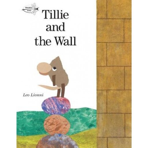 Tillie and the Wall, Leo Lionni