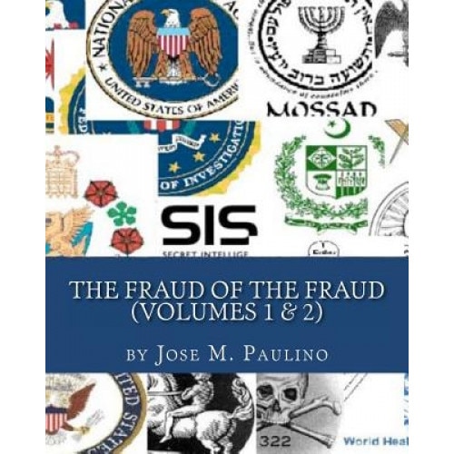 The Fraud of the Fraud, Jose M. Paulino (Author)