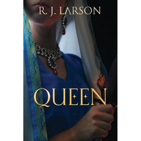 Queen: Realms of the Infinite, Book 2, R. J. Larson (Author)