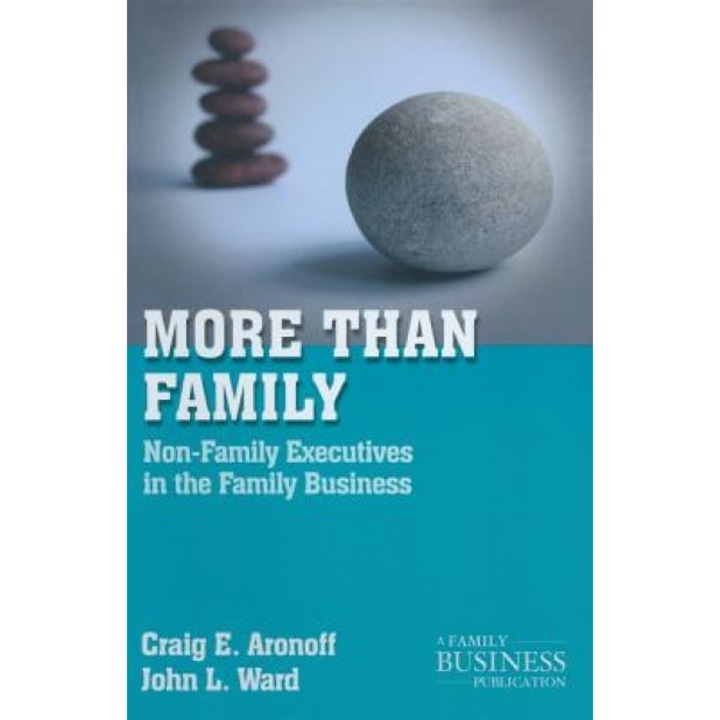 More Than Family: Non-Family Executives in the Family Business - Craig E. Aronoff (Author)