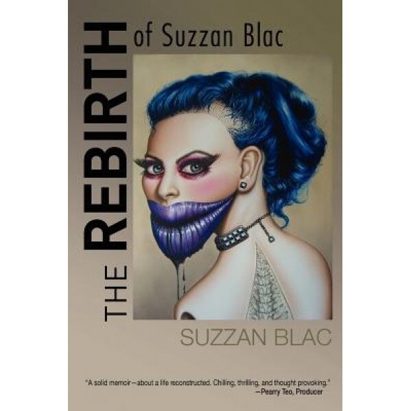 The Rebirth of Suzzan Blac, Suzzan Blac (Author)