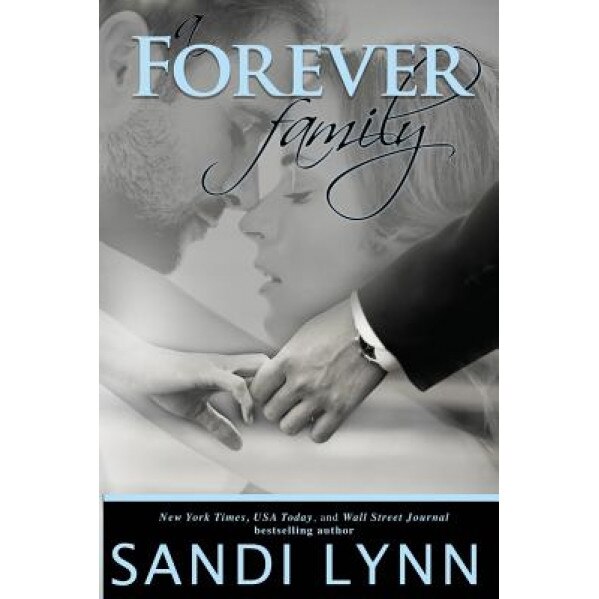A Forever Family, Sandi Lynn (Author)