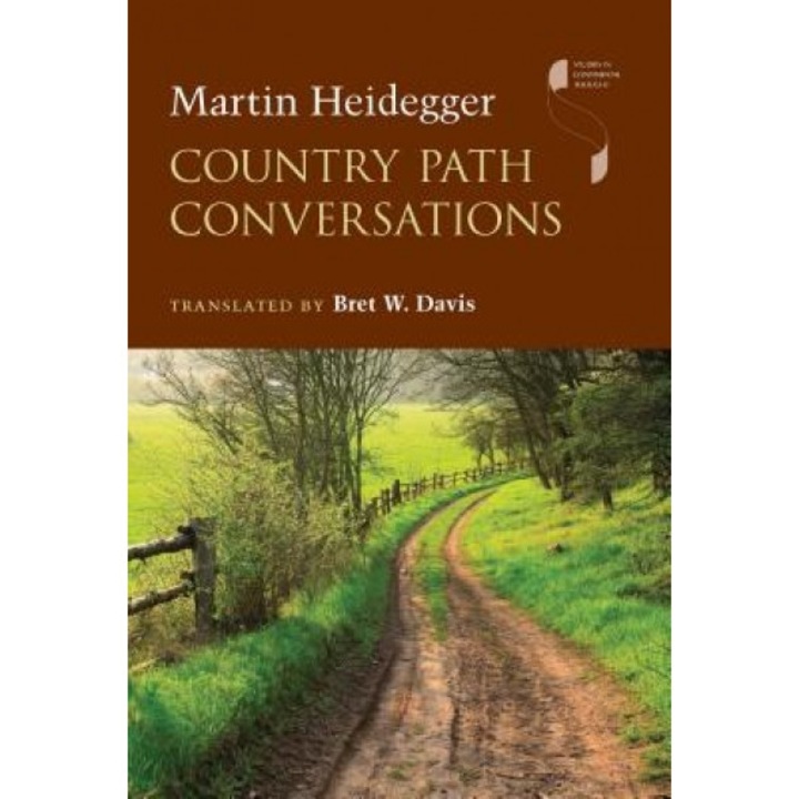 Country Path Conversations, Martin Heidegger (Author)
