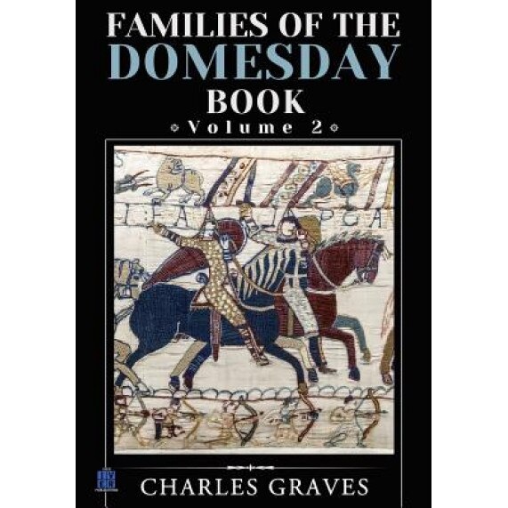 Families of the Domesday Book, Charles Graves (Author)