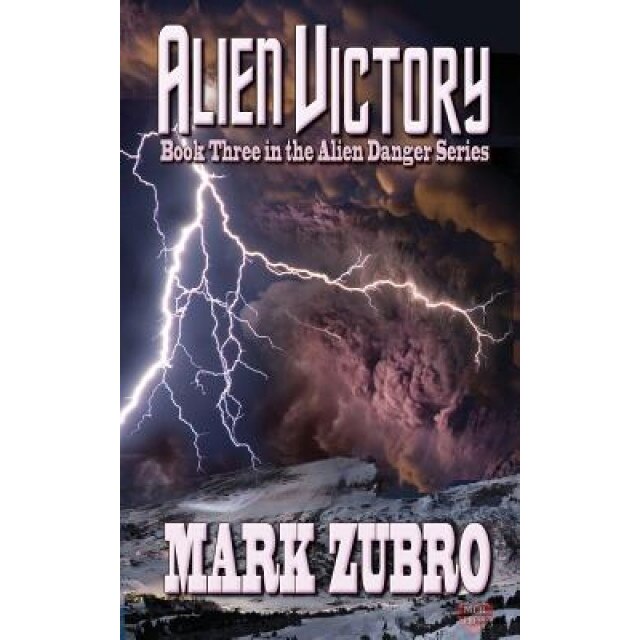 Alien Victory, Mark Zubro (Author)