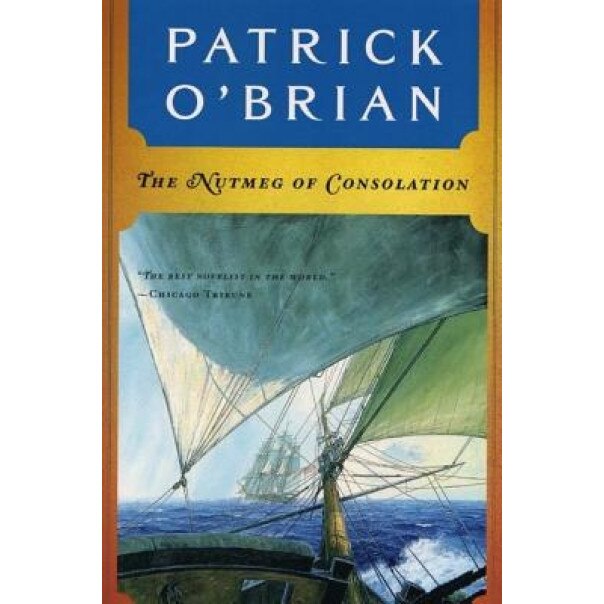 The Nutmeg of Consolation, Patrick O'Brian