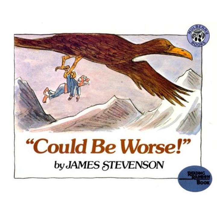 Could Be Worse!, James Stevenson