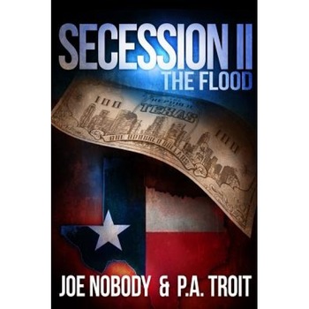 Secession II: The Flood, Joe Nobody (Author) Secession II: The Flood, Joe Nobody (Author)