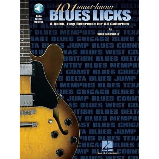 101 Must-Know Blues Licks [With CD (Audio)], Wolf Marshall (Author)